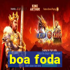 boa foda
